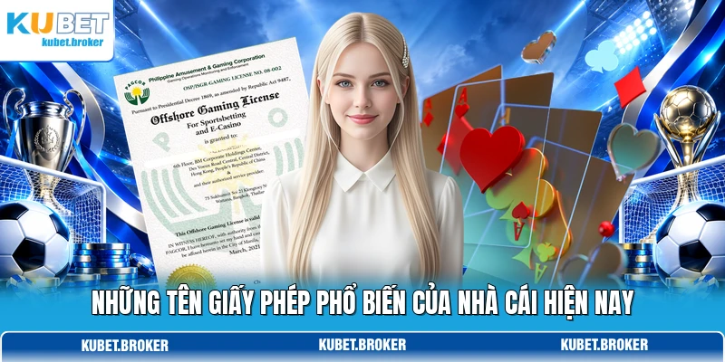 Những tên giấy phép phổ biến của nhà cái hiện nay